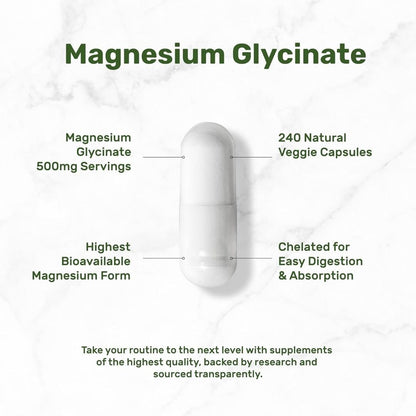 DEAL SUPPLEMENT - Magnesium Glycinate 500mg - 240 Veggie Capsules